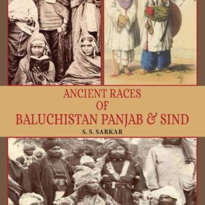 Ancient Races of Baluchistan Panjab & Sind