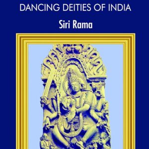 Dance Divine: Dancing Deities of India