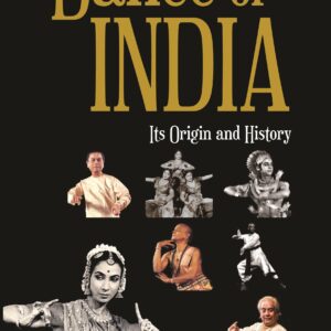 Dance of India: Its Origin and History