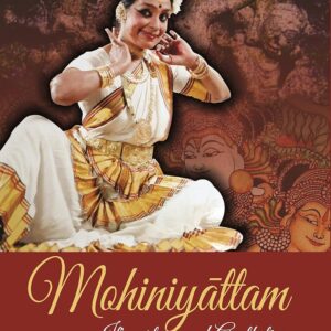 Mohiniyattam: Its Art & Aesthetics