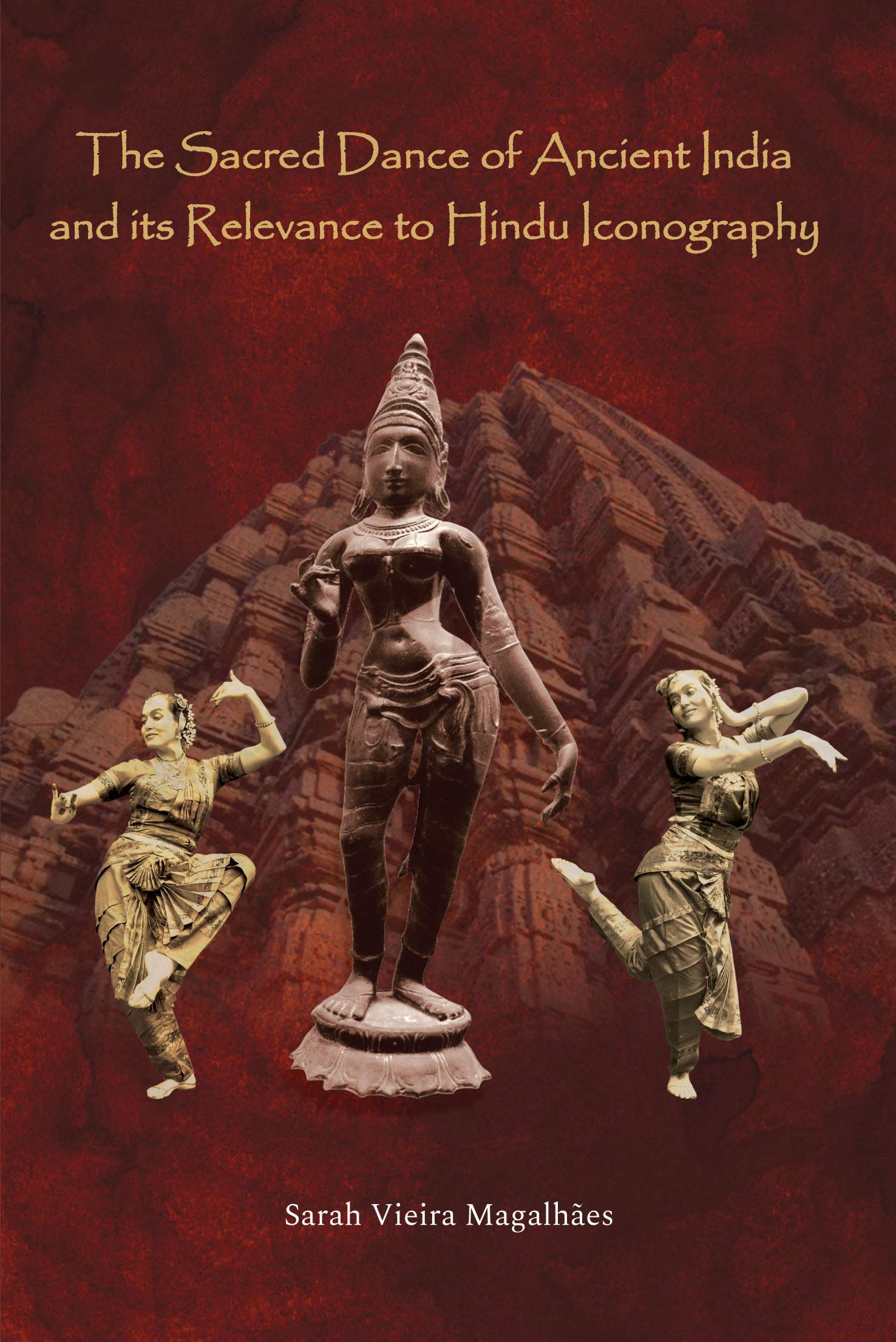 The Sacred Dance of Ancient India and its Relevance to Hindu Iconography