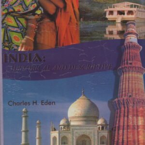 India : Historical and Descriptive