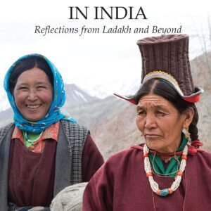 Women and Development in India Reflections from Ladakh & Beyond