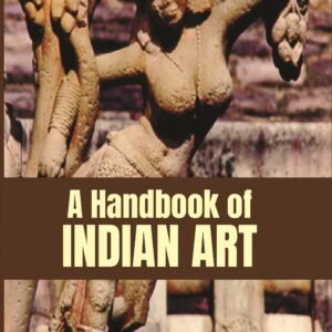 A Handbook of Indian Art