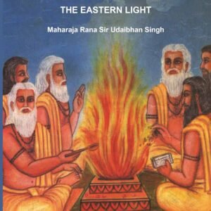 Essence of Sanatan Culture: The Eastern Light