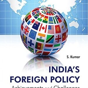 India's Foreign Policy: Achievements & Challenges