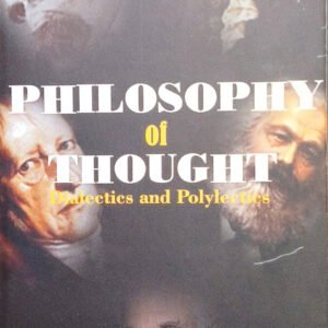 Philosophy of Thought: Dialectics and Polylectics